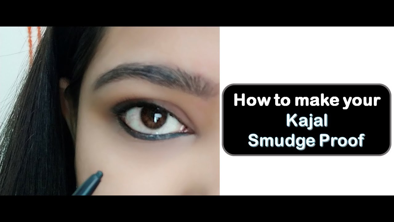BEST TIPS TO MAKE KAJAL SMUDGE PROOF ALL DAY LONG. TRY THIS !! YouTube