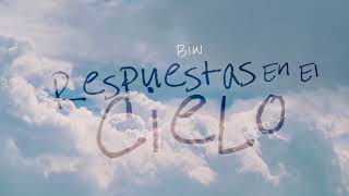 BIW - Respuestas En El Cielo 🙏🏻 | Audio Oficial