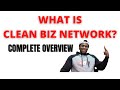 What is CLEAN BIZ NETWORK aka CBN? - OVERVIEW