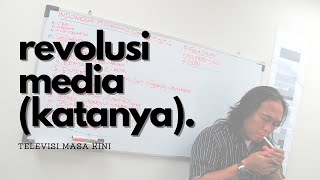 Revolusi Media (Katanya)