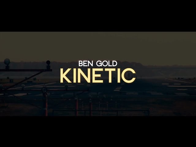 Ben Gold - Kinetic