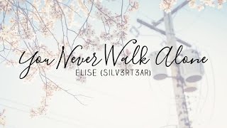 (Cover) BTS - You Never Walk Alone | Elise (Silv3rT3ar) #HappySugaDay chords