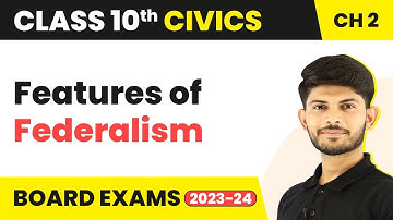 Features of Federalism | Civics | Class 10th | Magnet Brains 2023-24