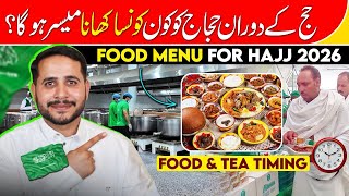 Food Facilities During Hajj 2026 Food Menu For Hajj 2026 Hajj 2026 Latest Update Today