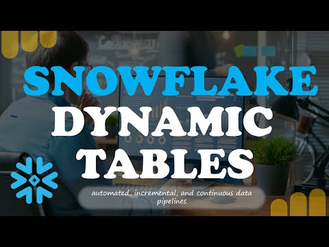 Snowflake Dynamic Tables Explained | Real-Time Data Pipelines Made Simple | Logic Stored