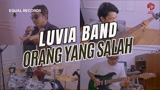Luvia Band | Orang Yang Salah (Cover Rock)