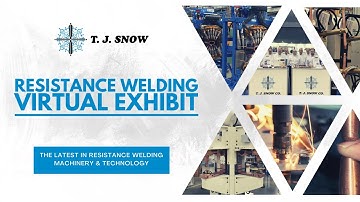 T. J. Snow Virtual Resistance Welding Exhibit - Overview Intro Video