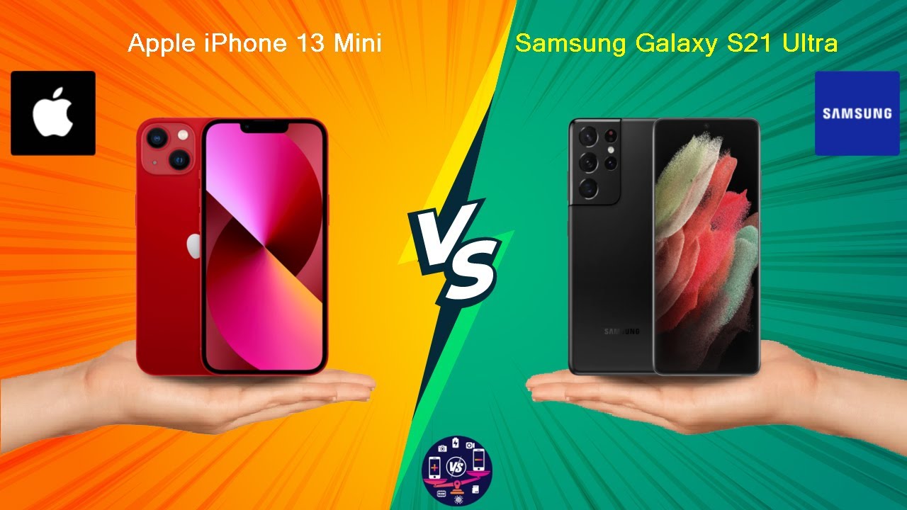 Сравнение iphone 15 и samsung s24 ultra. S21 Ultra vs iphone 13. Iphone 13 vs Samsung s21 Ultra. Iphone 13 Mini vs Samsung s21. Айфон 13 про vs Samsung s21.