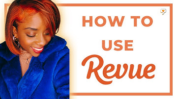 How to Create an Email Newsletter in Revue / GetRevue.co *Requested*