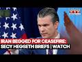 'Iran Begged For This Ceasefire', War Secretary Hegseth Claims Decisive Military Victory | Watch