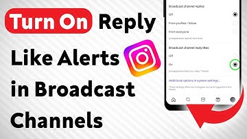 How to Turn On Reply Like Notifications in Broadcast Channels on Instagram (Updated)