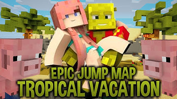 Aloha! | Epic Jump Map : Tropical Vacation | Ep. 1