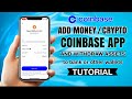 How to add money crypto on coinbase app and wit.raw your assets  tutorial