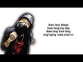 IKAW LAMANG LYRICS- EX BATALLION  SKUSTA CLEE FT  BULLET D