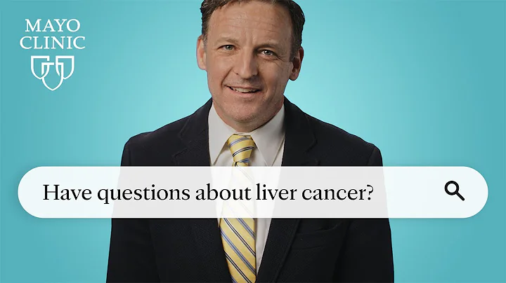 Ask Mayo Clinic: Liver Cancer - DayDayNews