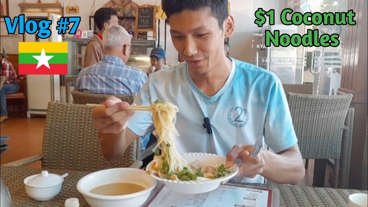 Delicious Coconut Noodles in Mandalay Myanmar MaxSeng YouTube