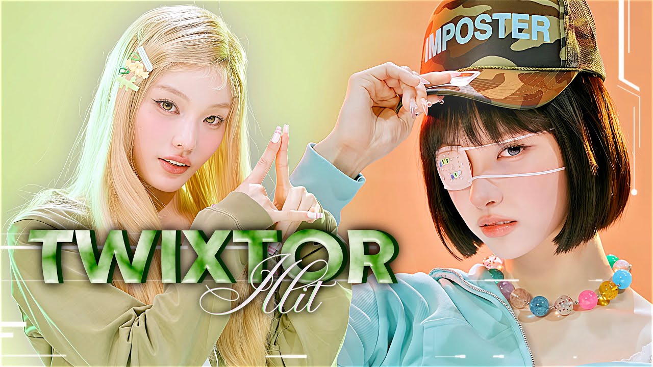 TWIXTOR CLIPS 4K ILLIT 