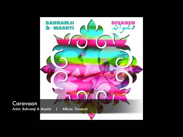 Watch Bahramji & Mashti - Caravaan on YouTube Watch Bahramji & Mashti - Caravaan on YouTube