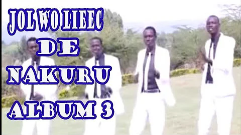 JƆL WƆ LIEEC DE NAKURU KENYA. THIRD ALBUM. PART 3