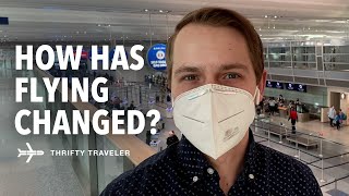 Flying During COVID-19: What's Changed? (And What Hasn't?)