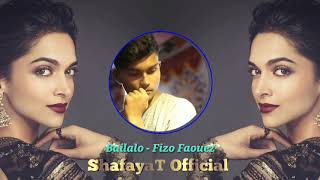 Bailalo - ( Fizo Faouez remix)  Shafayat official 2019
