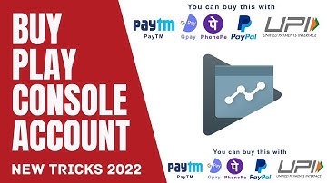 HOW TO BUY GOOGLE PLAY CONSOLE ACCOUNT || PLAY CONSOLE BUY WITHOUT VISA CARD || PAYTM UPI, GPAY
