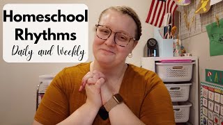 Homeschool Daily and Weekly Routines and Rhythms