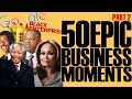 Black Excellist: 50 Epic Black Business Moments (Part 2 of 5)