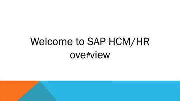 SAP HCM/HR overview