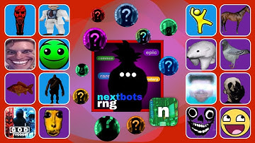Nextbots RNG - ROLL the Nextbots #2