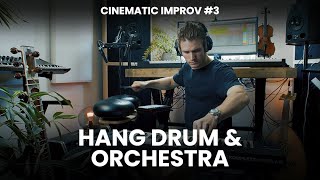 Hang Drum &amp; Orchestra - Chatoyant