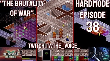 X-COM: UFO Defense Hardmode Expansion Superhuman Ironman - Ep 38 - The brutality of war