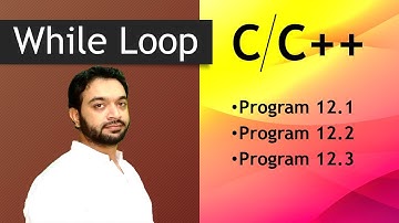 Program 12.1 to 12.3 | While Loop | Lec 2 | CH 12 | ICS Part 2 | M. Hassan Hashmi | #csclassroom