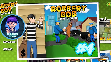 🎉🔥Robbery Bob🔥 - Chapter 1 SUBURBS, Level - 4 Easy Peasy