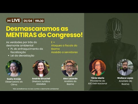 Desmascaramos as  MENTIRAS do Congresso! As verdades por trás do desmonte ambiental