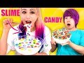 SLIME FOOD VS Candy Food Challenge!