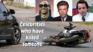Celebrities who have killed someone | Celebrity News