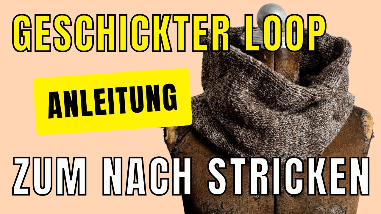 Loop stricken ohne Rückseite (praktisch) Strickanleitung