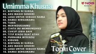UMIMMA KHUSNA - BINTANG DI SURGA l KOMPILASI LOOP ACOUSTIC COVER, FULL ALBUM TERBARU 2023