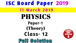 ICSE 12th Physics Solved Paper 2019 || ISC 12th Physics Solution 2019 || ISC Class 12 Physics Paper