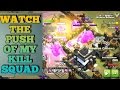 WATCH THE PUSH OF MY KILL SQUAD : BEST ATTACK OF THE YEAR TH9 GOBOLALOON