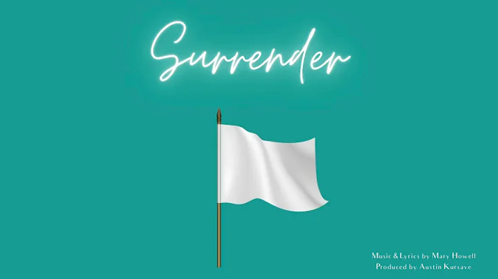 Surrender by Mary Howell - Lyric Video