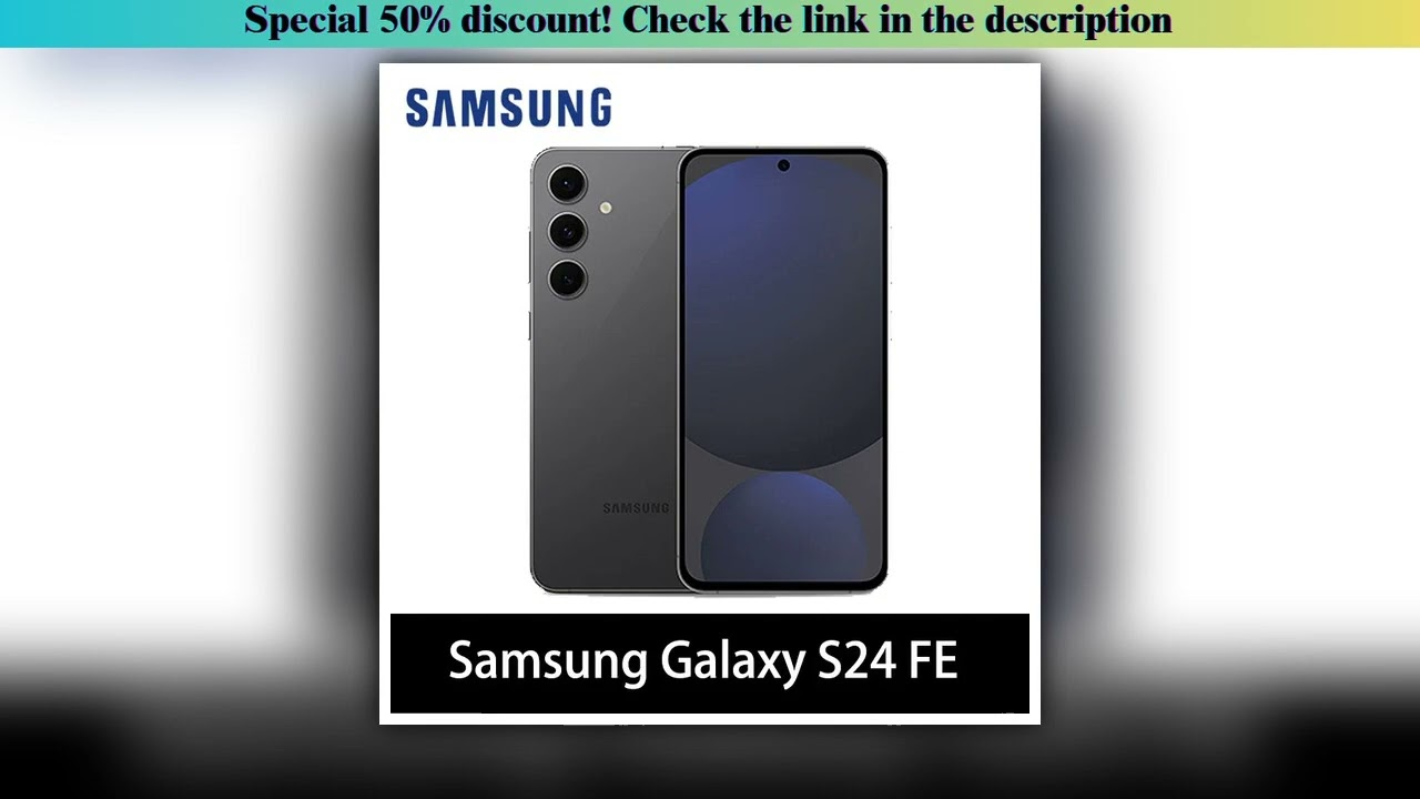 Exclusive Samsung Galaxy S24 FE 5G, Smartphone?NFC, Exynos 2400e Deca-Core, appareil photo 120Hz, 50