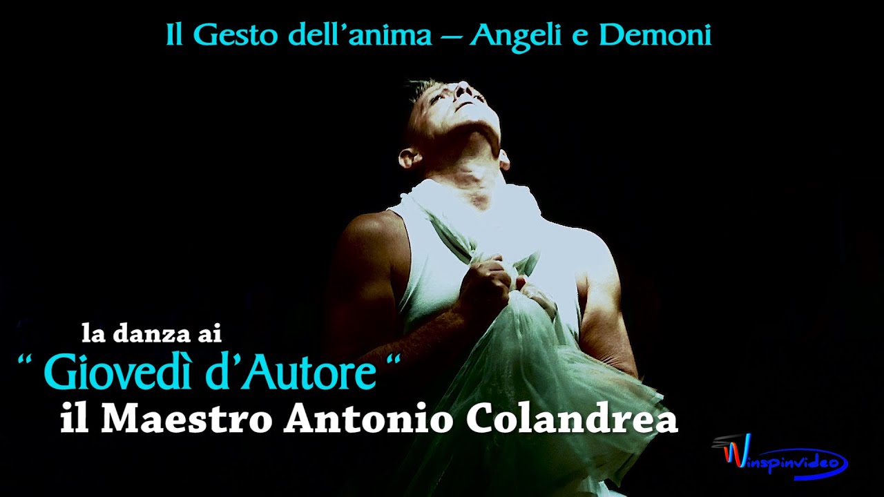 La Danza ai “Giovedì d’Autore" M° Antonio Colandrea