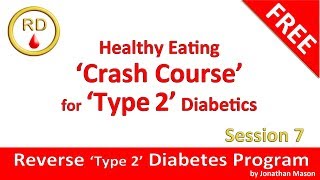 Healthy eating crash course for type 2 ...