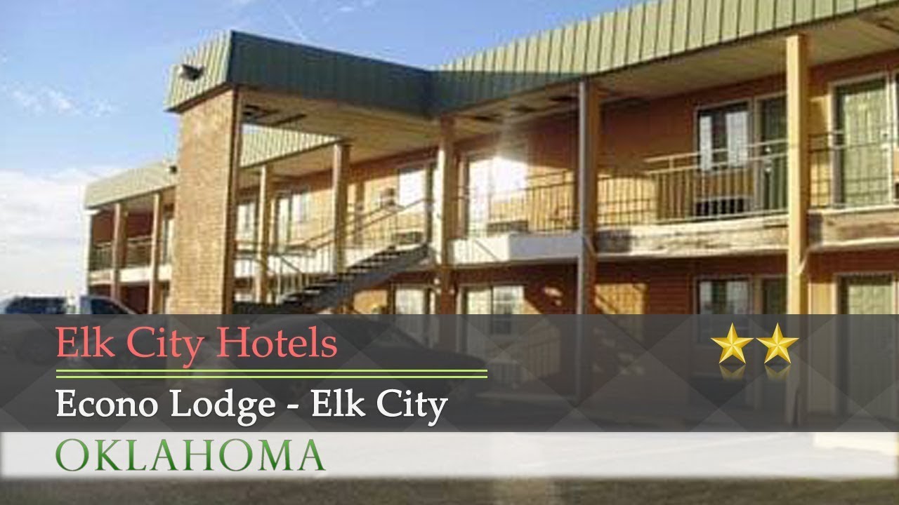 Econo Lodge Elk City Hotels Oklahoma You Econo Lodge Elk City Hotels Oklahoma