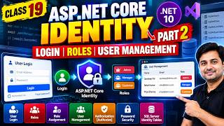 Details ASP.NET Core Identity Part 2 | Login, Roles & User Management | .NET 10 | Auth | Authorization Update