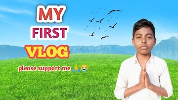My First Vlog In My Life #myfirstvlog #my #my_first_vlog #myfirstblog #myfirstvlogviral