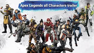 Apex Legends all charcter trailers season (1-5