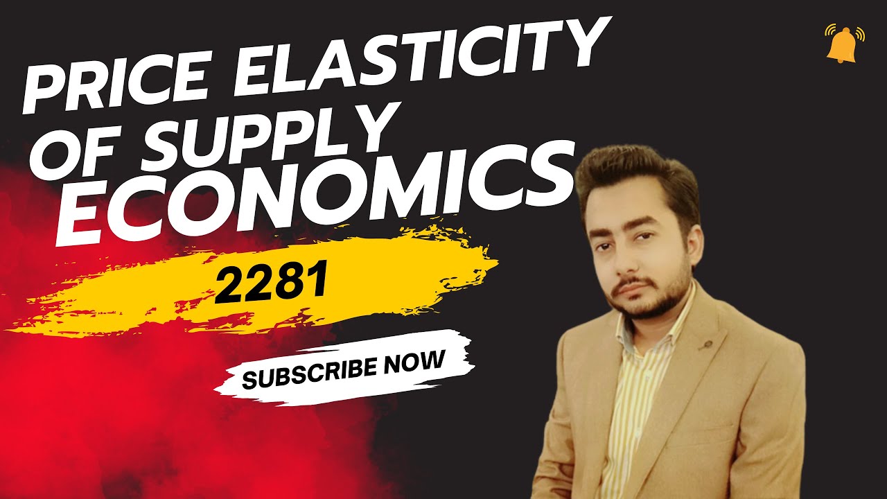 Price Elasticity of Supply Economics 2281 Fahad Ali YouTube